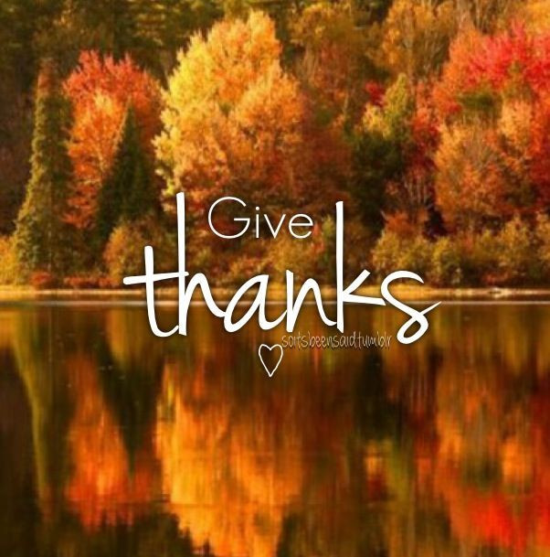 Thanksgiving Quotes Beautiful
 Give Thanks s and for