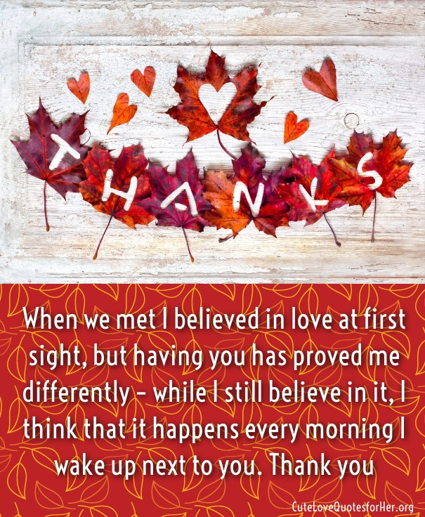 Thanksgiving Quotes Cute
 Thanksgiving Love Quotes for Her – Thank You Sayings