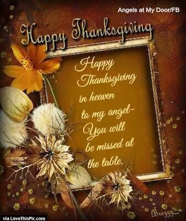 Thanksgiving Quotes For Parents
 Happy Thanksgiving In Heaven s and