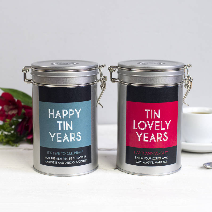 Tin Anniversary Gift Ideas
 personalised anniversary coffee t in tin by novello