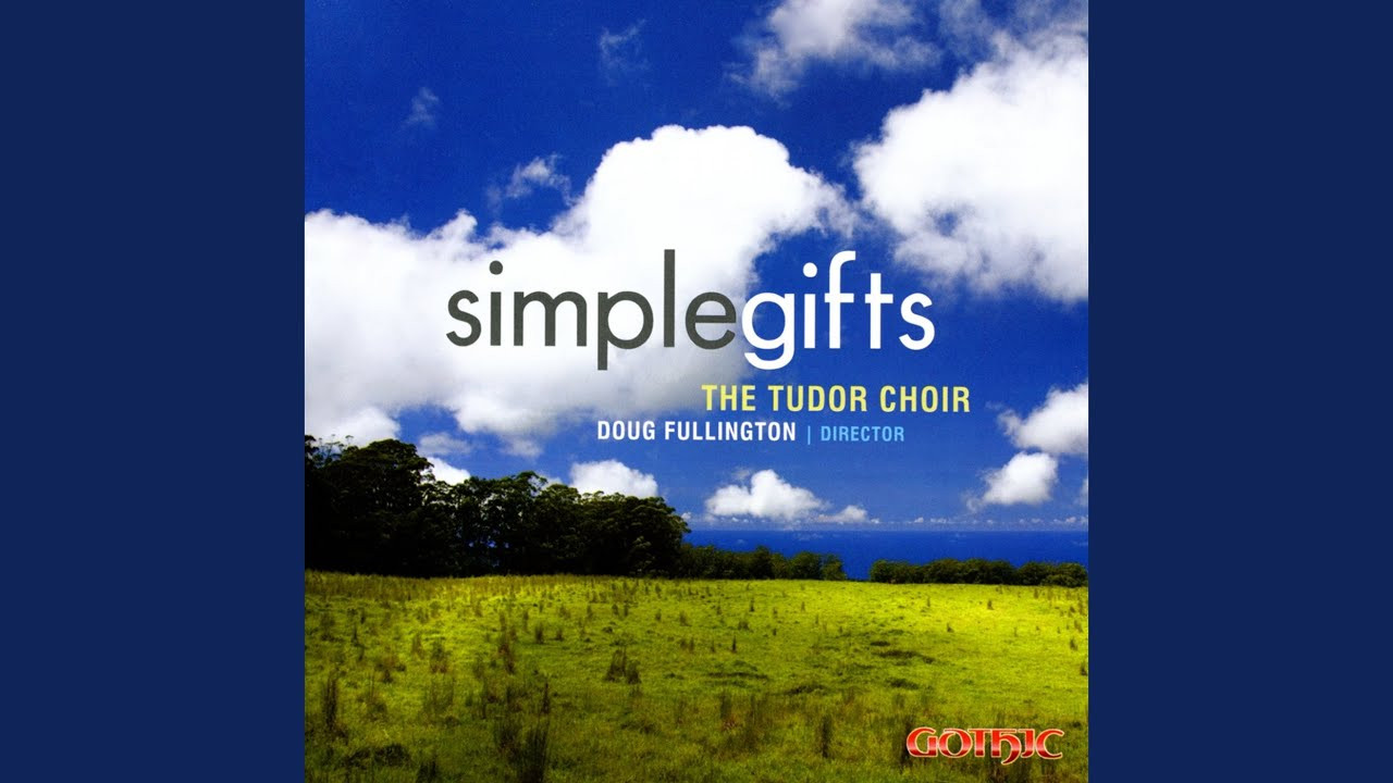 Tis A Gift To Be Simple Youtube
 Simple Gifts " Tis the Gift To Be Simple"