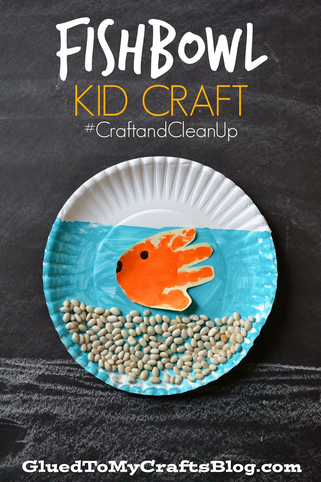 Toddler Art Craft
 Fishbowl Kid Craft CraftandCleanUp