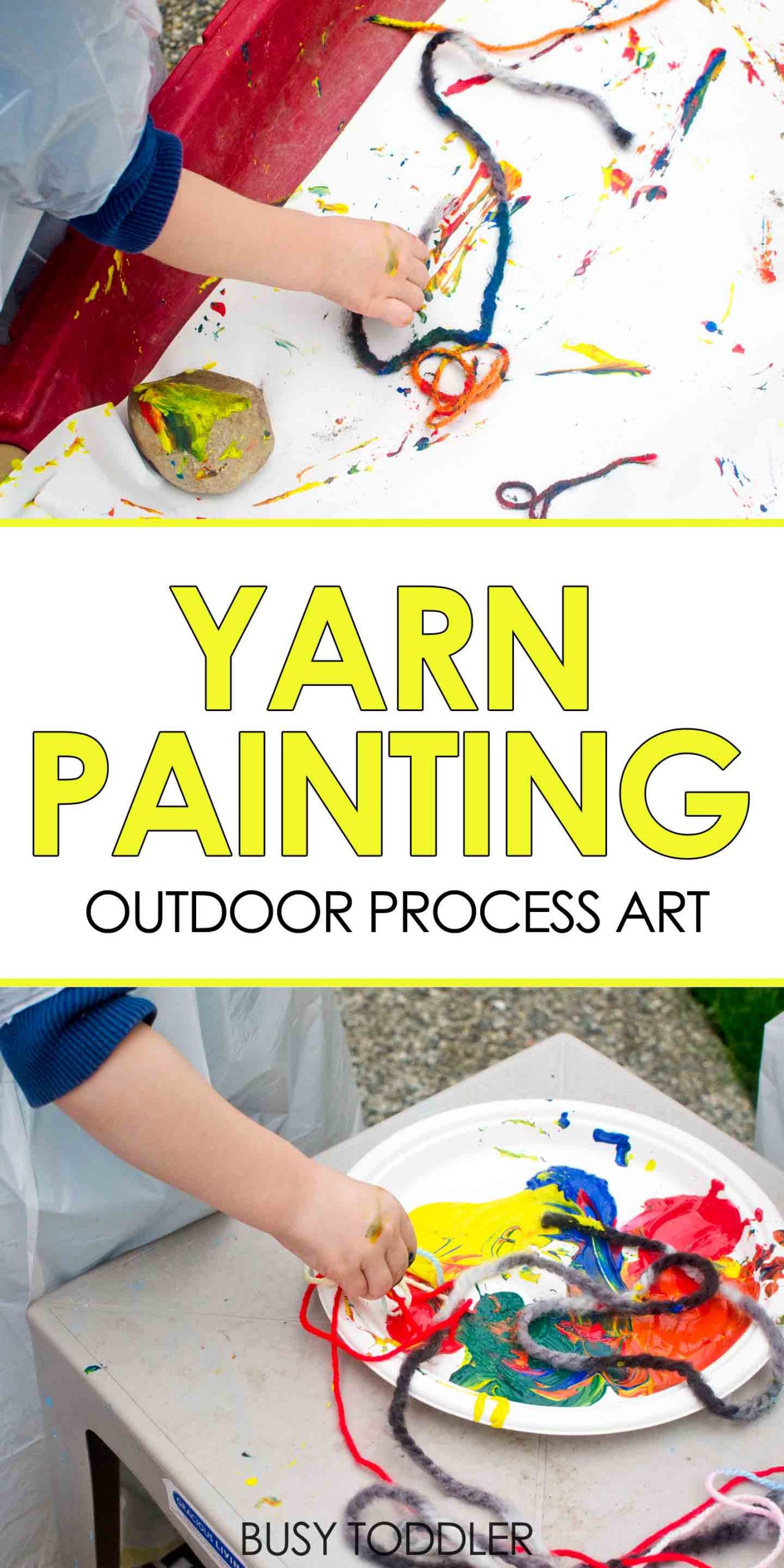 Toddler Artwork Ideas
 Yarn Painting Outdoor Process Art Busy Toddler