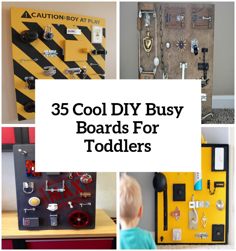 Toddler Busy Board DIY
 35 Cool And Easy DIY Busy Boards For Toddlers Shelterness