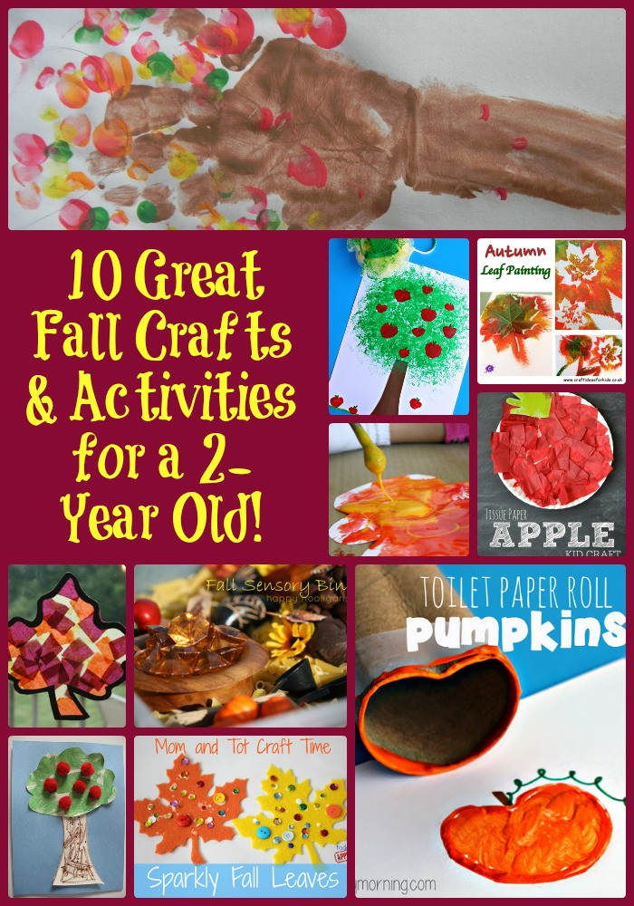 Toddler Craft Ideas 2 Year Old
 10 Great Fall Crafts & Activities for a 2 Year Old