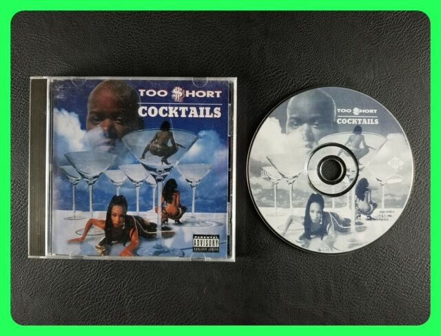 Too Short Cocktails
 Too Short Cocktails 1995 CD