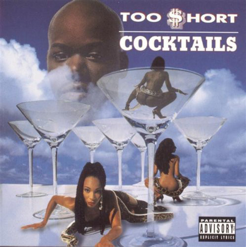 Too Short Cocktails
 Too Short Cocktails 1995 CD