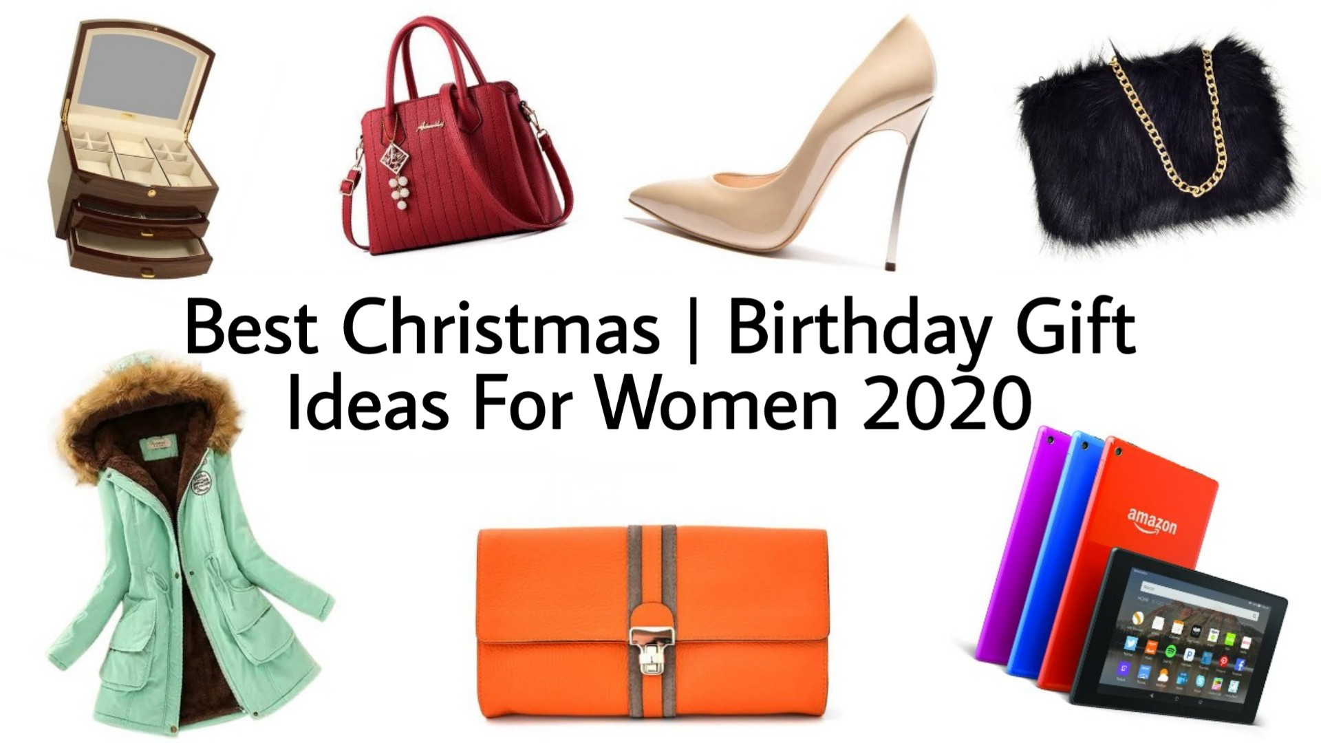 Top Holiday Gift Ideas 2020
 Best Christmas Gifts for Women 2020