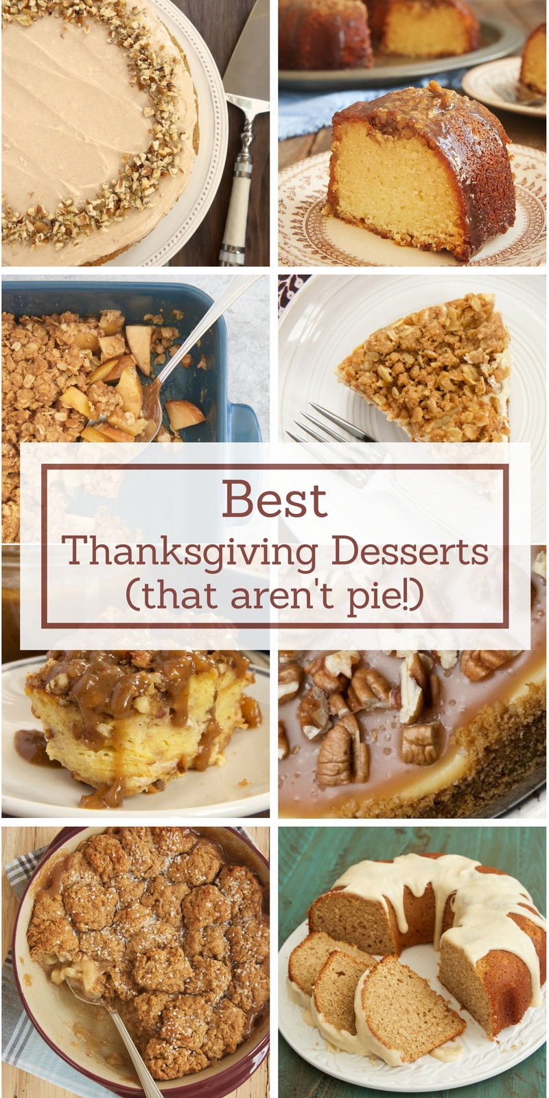 Top Thanksgiving Desserts
 Best Thanksgiving Desserts Bake or Break