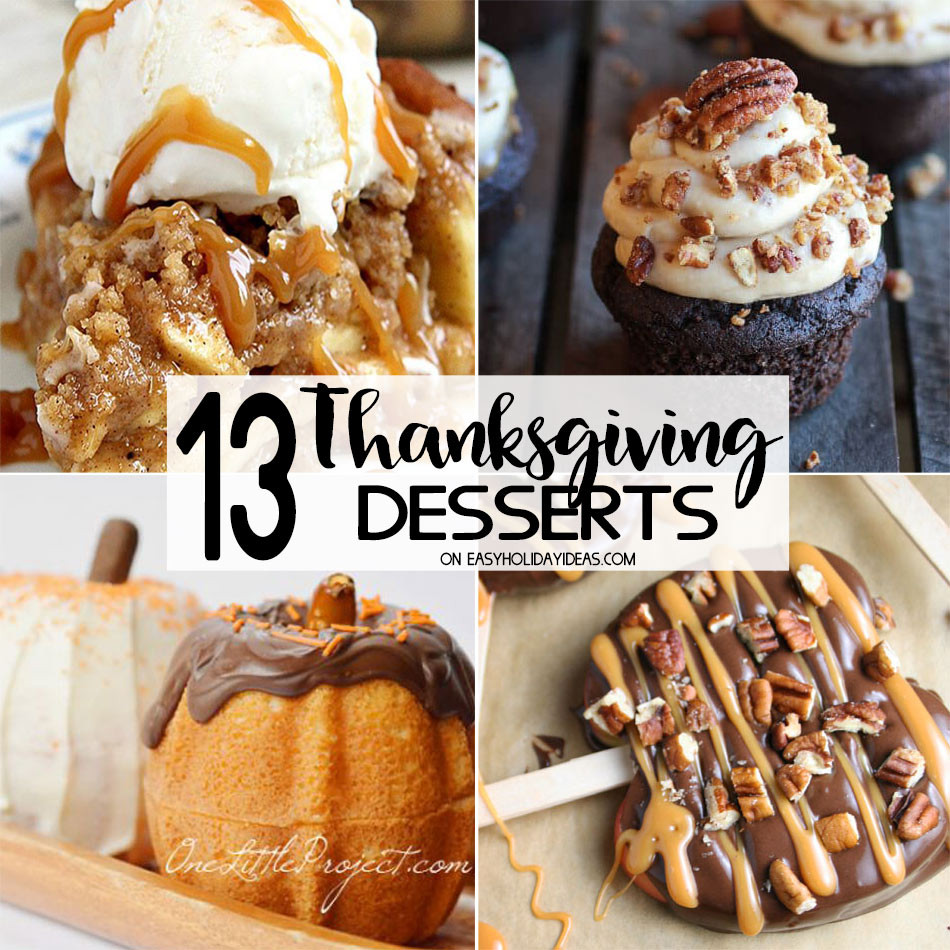 Top Thanksgiving Desserts
 Best Thanksgiving Desserts Easy Holiday Ideas