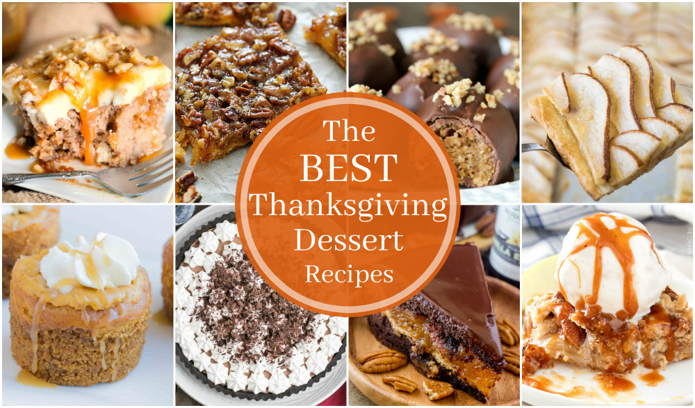 Top Thanksgiving Desserts
 The BEST Thanksgiving Dessert Recipes