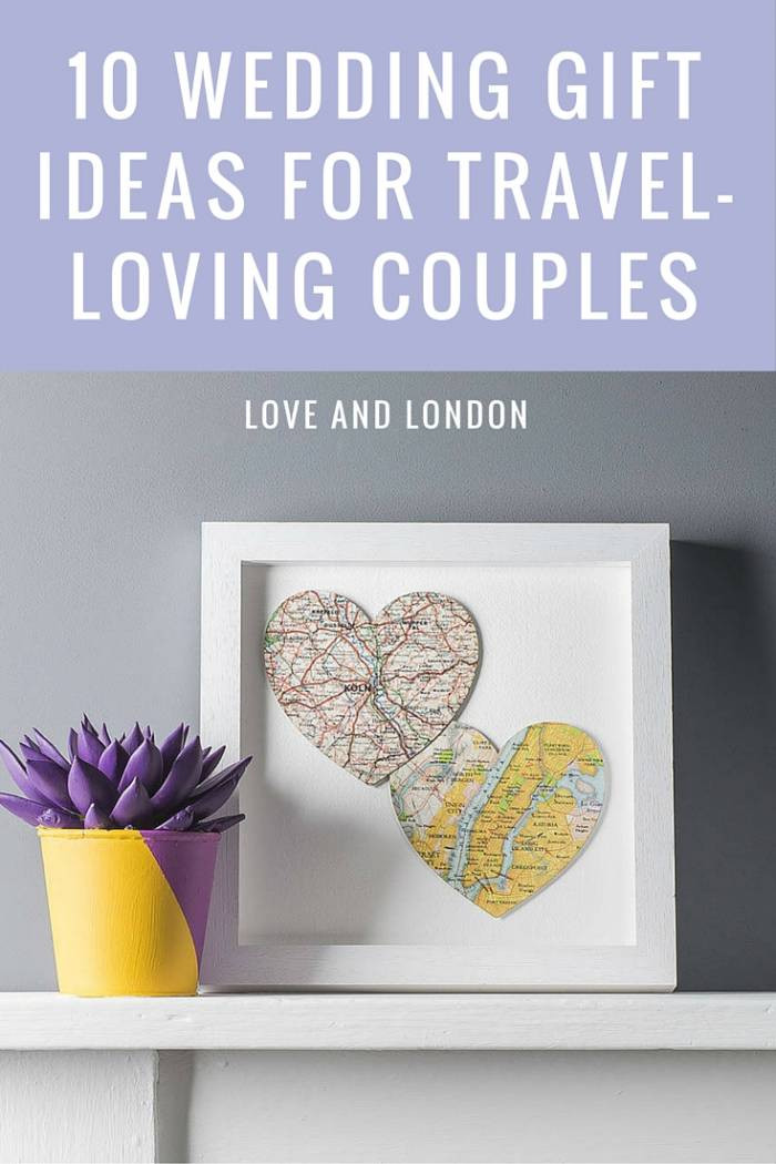 Travel Gift Ideas For Couples
 10 Wedding Gift Ideas for Your Favourite Travel Loving