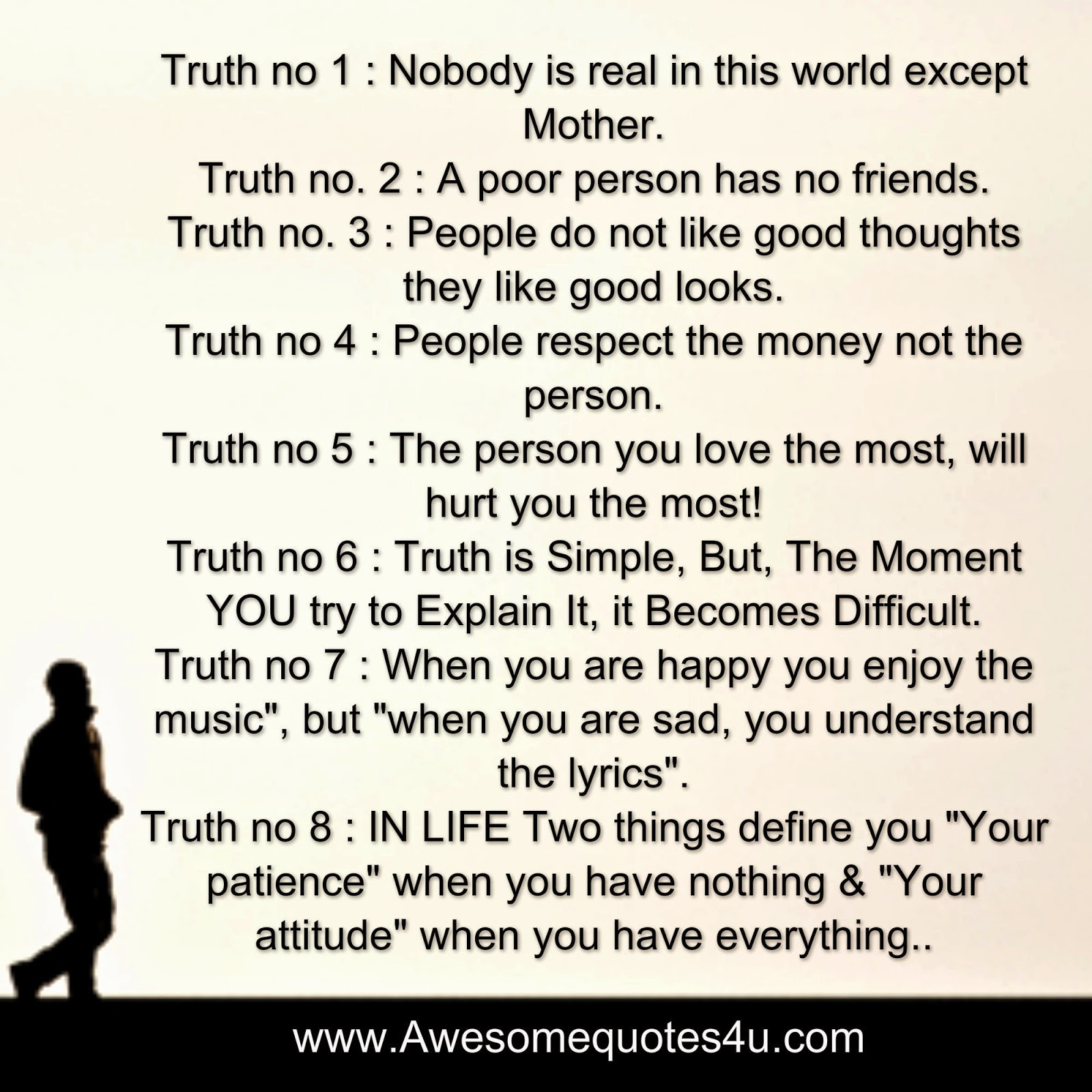 Truth Of Life Quotes
 Awesome Quotes 8 Truths Life