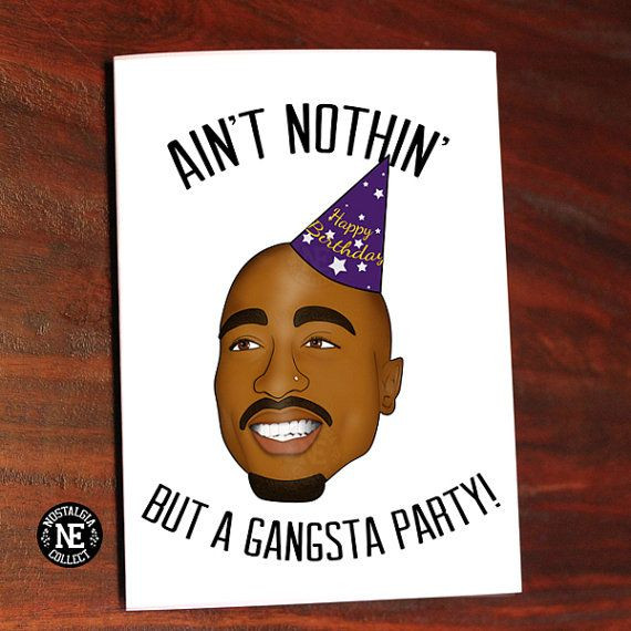 Tupac Birthday Quotes
 1000 images about Hip Hop Birthday Cards on Pinterest