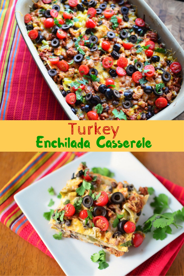 Turkey Enchilada Casserole
 Turkey Enchilada Casserole Simple Sweet & Savory