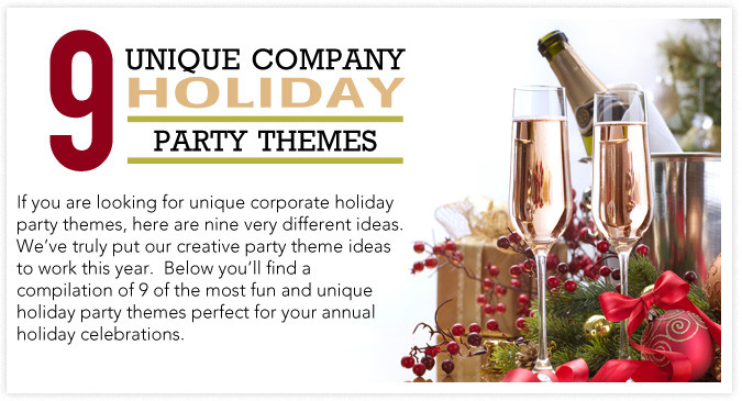 Unique Company Holiday Party Ideas
 9 Unique pany Holiday Party Themes