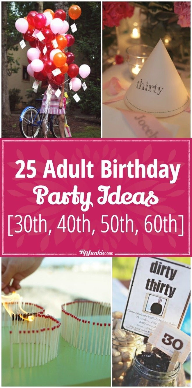 Unusual Birthday Party Ideas For Adults
 10 Trendy Birthday Celebration Ideas For Adults 2020