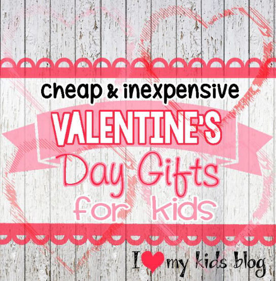 Valentines Day Small Gift Ideas
 7 Valentine s Day Gift Ideas for Kids I love My Kids Blog