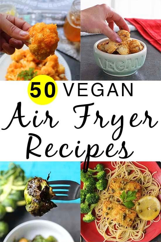 Vegan Air Fryer Recipes
 Vegan Air Fryer Recipes Because I m Obsessed Glue & Glitter