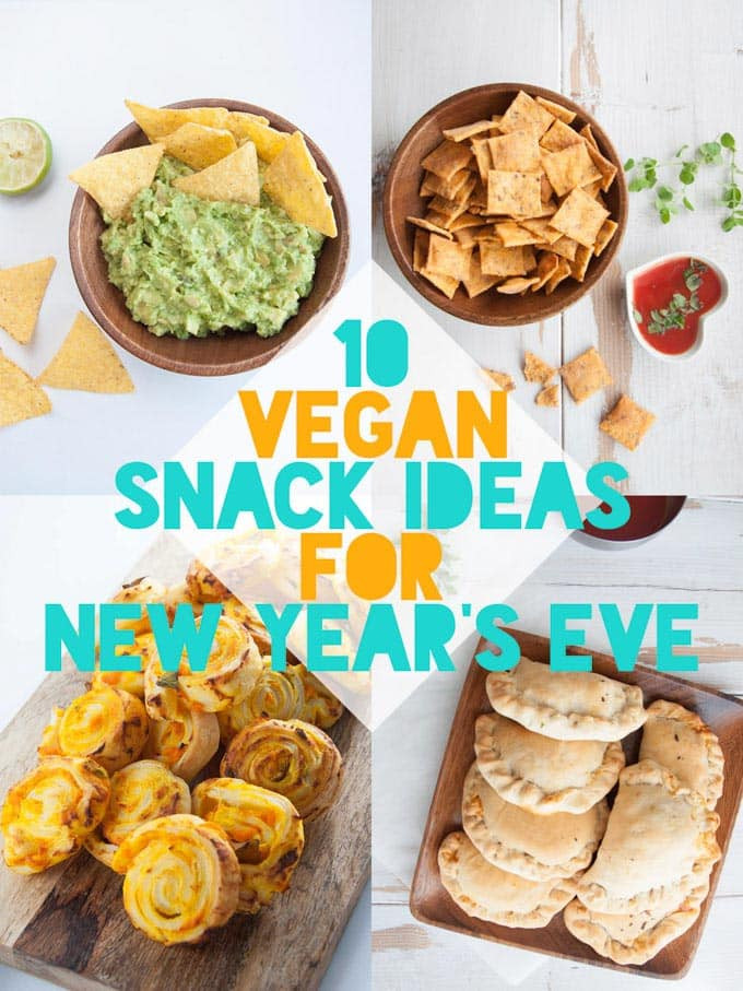 Vegan New Year Eve Recipes
 10 Vegan Snack Ideas for New Year s Eve