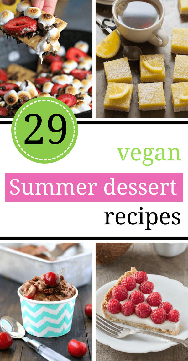 Vegan Summer Desserts
 29 Easy Vegan Summer Dessert Recipes Light Few