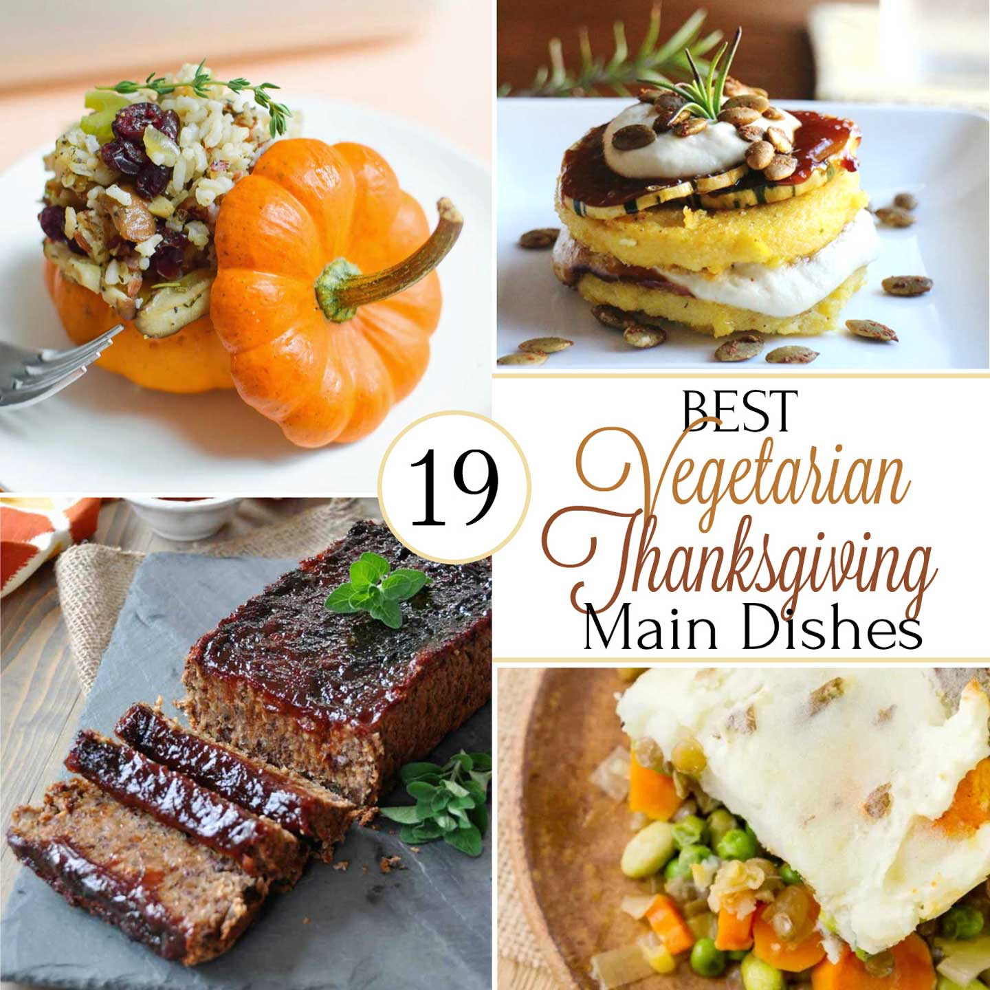 Vegan Thanksgiving Main Dish
 19 Best Healthy Thanksgiving Ve arian Main Dishes Two