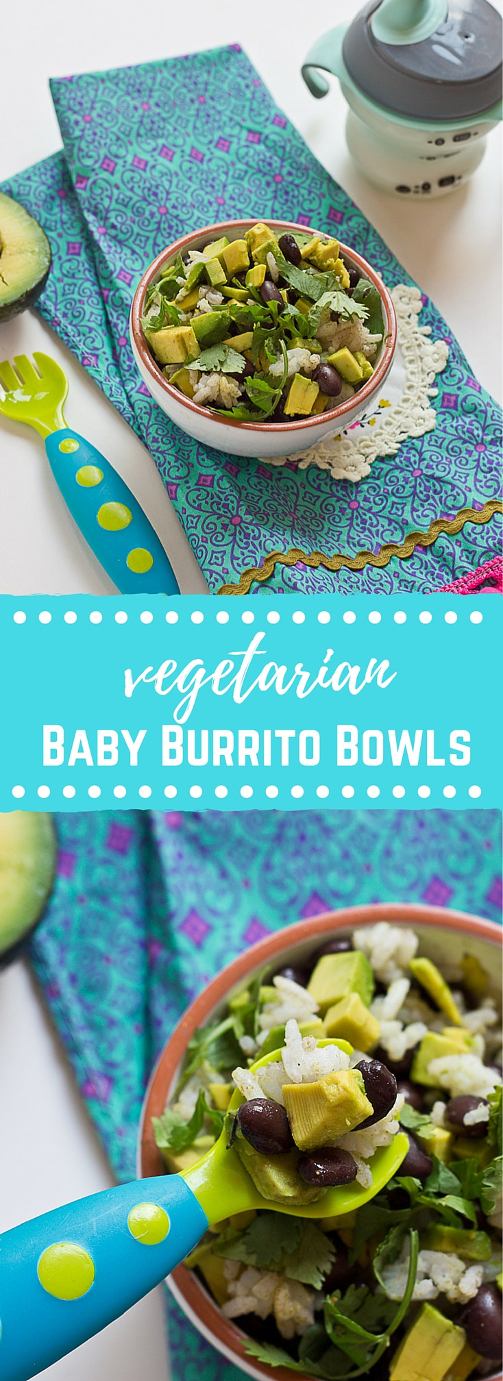 Vegetarian Baby Recipes
 Ve arian Baby Burrito Bowls