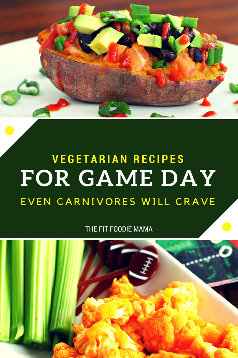 Vegetarian Game Day Recipes
 Ve arian Game Day Recipes that Even Carnivores Will