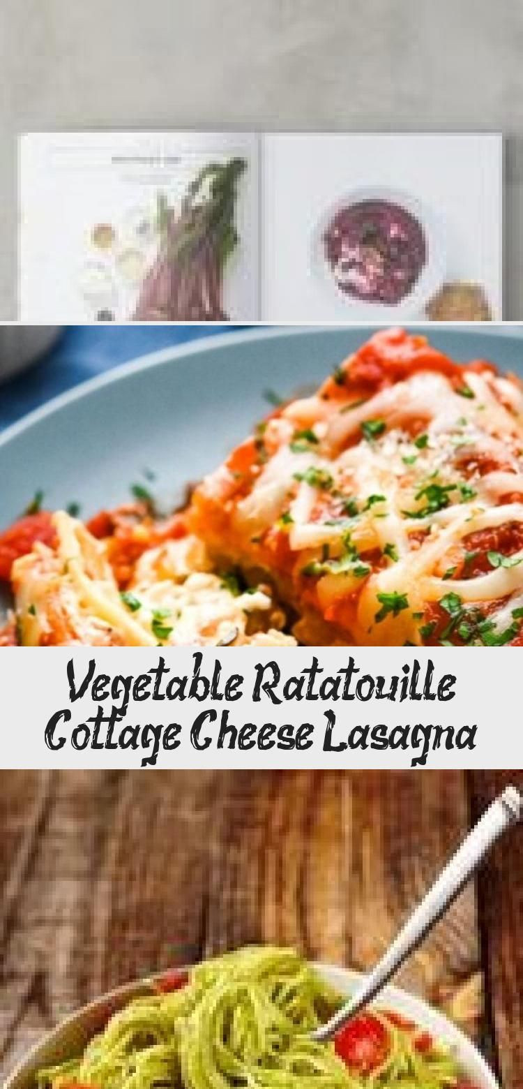 Vegetarian Lasagna Epicurious
 Ve able Ratatouille Cottage Cheese Lasagna in 2020