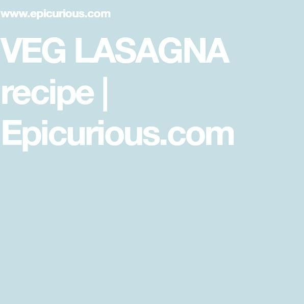 Vegetarian Lasagna Epicurious
 VEG LASAGNA recipe Epicurious in 2020