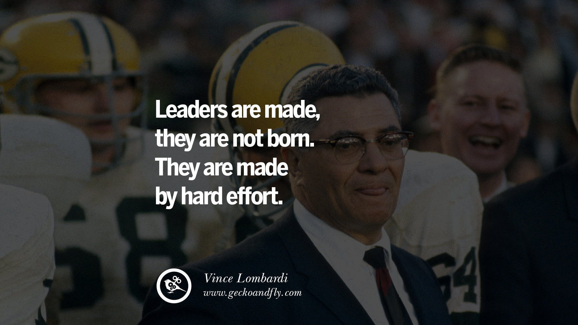 Vince Lombardi Quotes On Leadership
 22 Uplifting and Motivational Quotes on Management Leadership