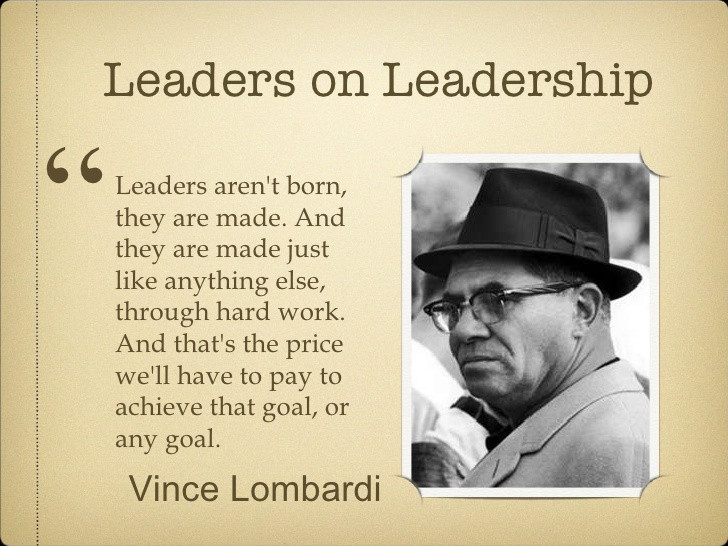 Vince Lombardi Quotes On Leadership
 75 Leadership Quotes Sayings about Leaders
