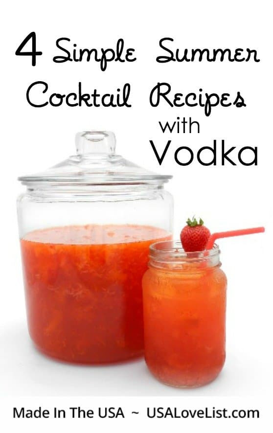 Vodka Summer Drinks
 Four Simple Summer Cocktail Drink Recipes With Vodka USA