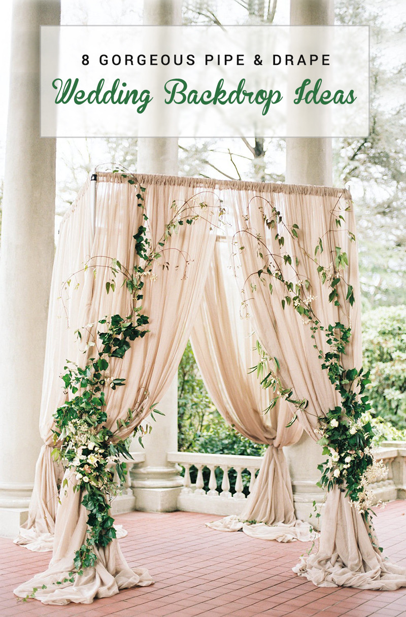 Wedding Backdrop DIY
 8 Gorgeous Pipe & Drape Wedding Backdrops BridalPulse