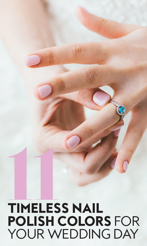 Wedding Day Nail Polish
 The Best Nail Polish Colors for Your Wedding Day