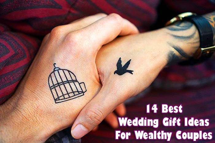 Wedding Gift Ideas For Wealthy Couple
 14 Best Wedding Gift Ideas For Wealthy Couples