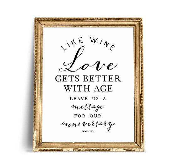 Wedding Guest Book Quotes
 Like Wine Love Gets Better With Age Wedding Signs