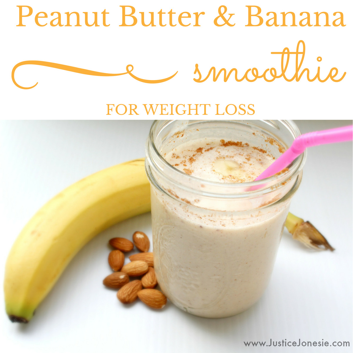 Weight Loss Smoothies Ingredients
 Easy Peanut Butter And Banana Smoothie for Weight Loss