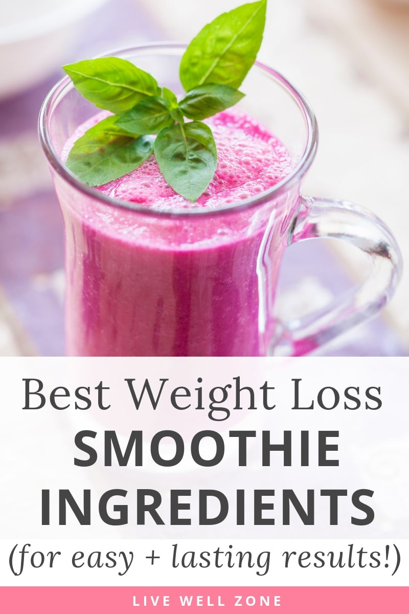 Weight Loss Smoothies Ingredients
 Best Weight Loss Smoothie Ingre nts for Fast Results