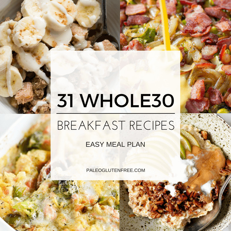 Whole30 Brunch Recipes
 31 Best Whole30 Breakfast Recipes Paleo Gluten Free Eats