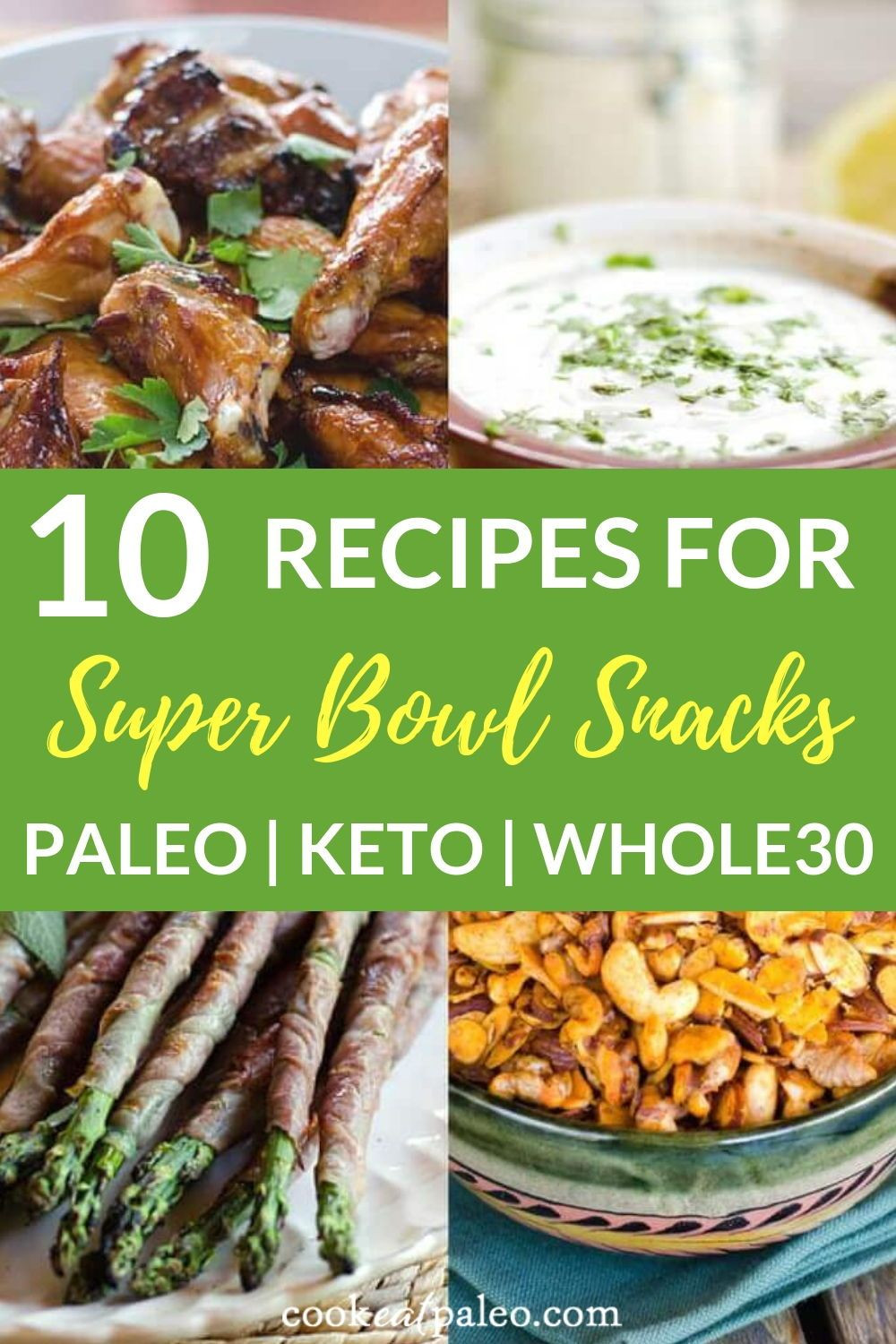 Whole30 Super Bowl Recipes
 11 Super Bowl Snacks that are Paleo Keto and Whole 30