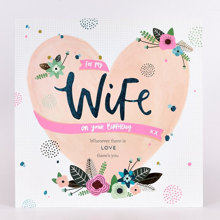 Wife Birthday Card
 Platinum Collection Birthday Card Wife Heart £1 99