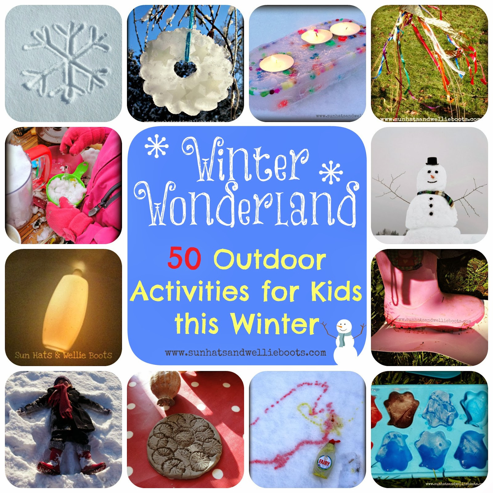 Winter Activities For Kids
 Sun Hats & Wellie Boots 50 Outdoor Activities for Kids