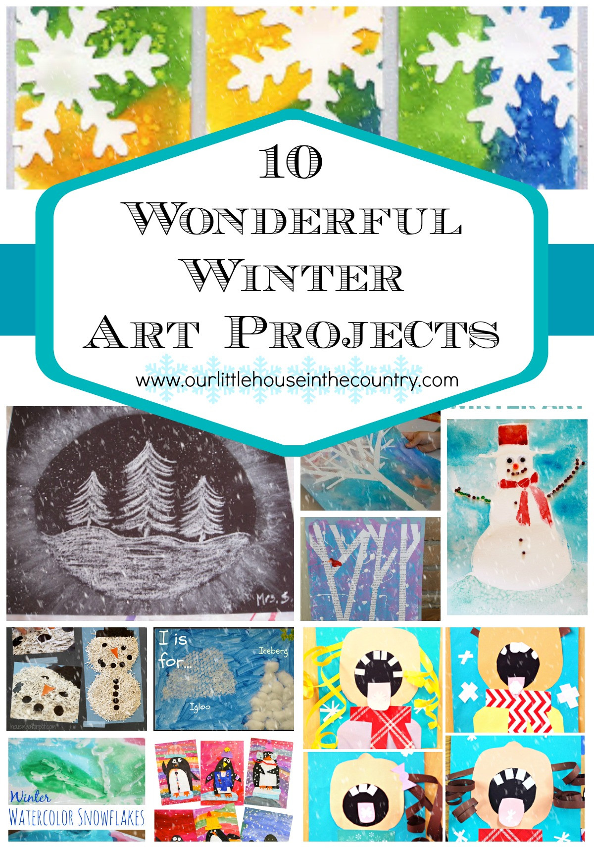 Winter Art Projects For Kids
 10 Wonderful Winter Art Projects