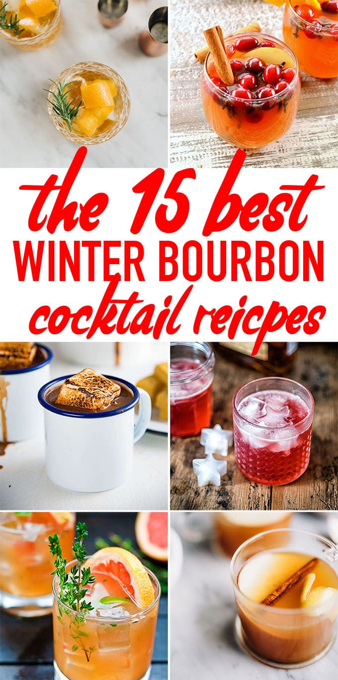 Winter Bourbon Drinks
 15 Bourbon Cocktail Recipes to Win Winter