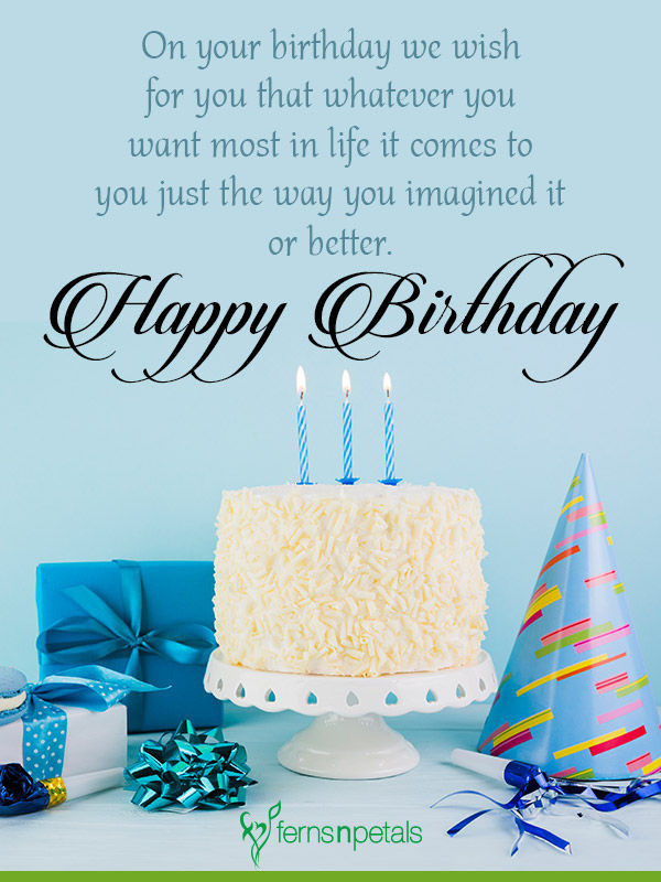 Wishing You A Happy Birthday Quotes
 90 Happy Birthday Wishes Quotes & Messages in 2020