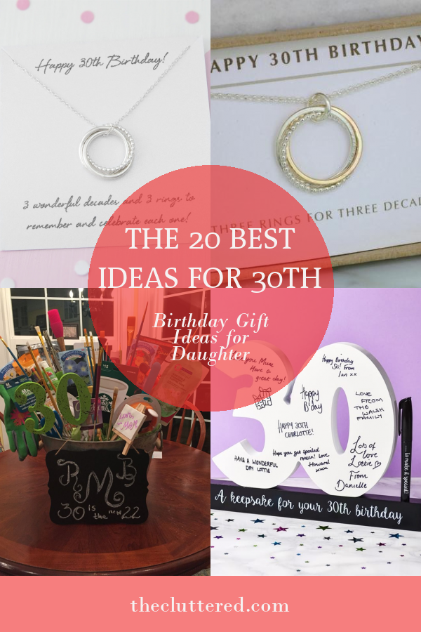 30th Birthday Ideas For Daughter
 The 20 Best Ideas for 30th Birthday Gift Ideas for Daughter Home