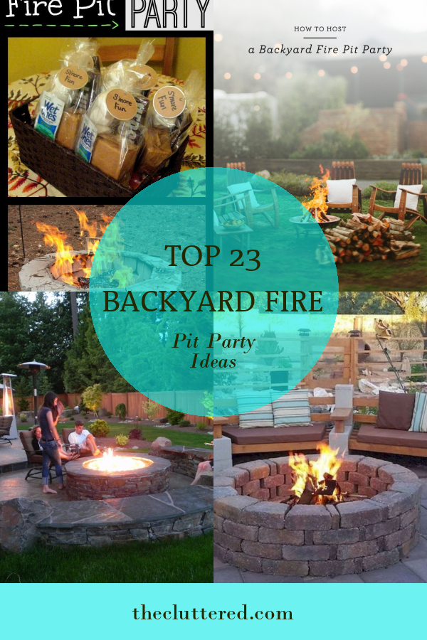 Top 23 Backyard Fire Pit Party Ideas - Home, Family, Style and Art Ideas