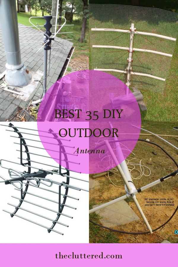 Best 35 Diy Outdoor Antenna - Home, Family, Style and Art Ideas