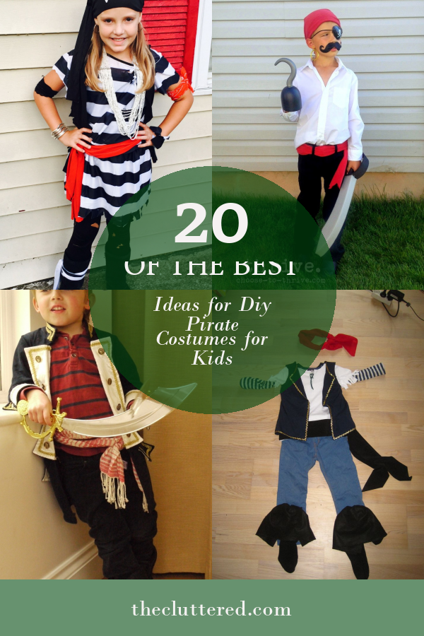 20 Of the Best Ideas for Diy Pirate Costumes for Kids - Home, Family ...